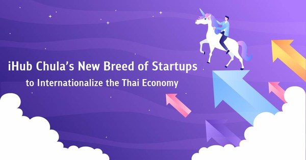 CU iHub的新型初创企业推动泰国经济国际化